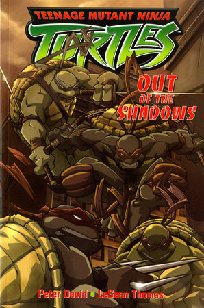 Teenage Mutant Ninja Turtles: Out of the Shadows by Peter David