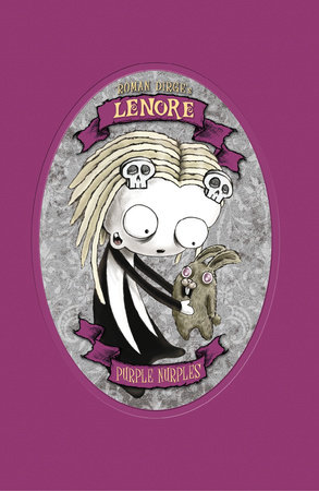 Lenore: Purple Nurples by Roman Dirge