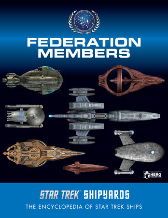 Star Trek Shipyards: Federation Members by Ben Robinson and Marcus Riley