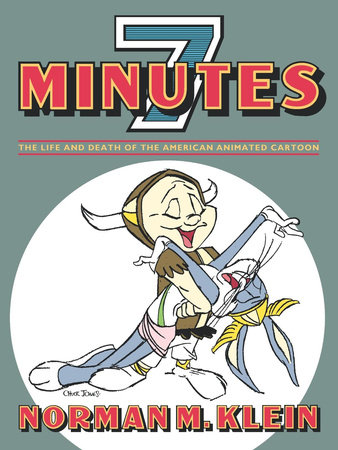 Seven Minutes by Norman M. Klein
