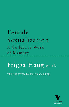 Female Sexualization by Frigga Haug