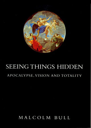 Seeing Things Hidden by Malcolm Bull