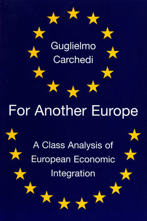 For Another Europe by Guglielmo Carchedi