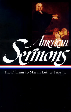 American Sermons (LOA #108) by Various