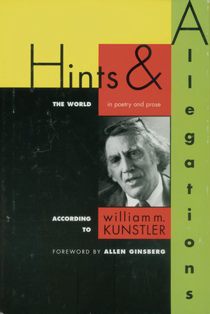 Hints and Allegations by William M. Kunstler