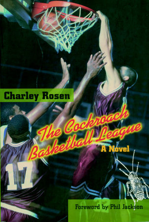 The Cockroach Basketball League by Charley Rosen