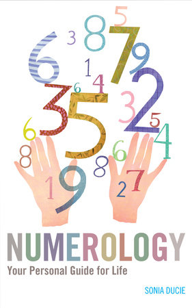 Numerology by Sonia Ducie