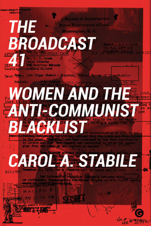 The Broadcast 41 by Carol A Stabile