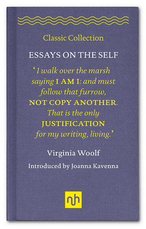 Essays on the Self by Virginia Woolf