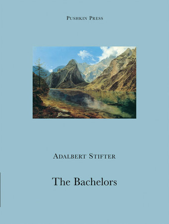 The Bachelors by Adalbert Stifter