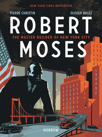 Robert Moses by Pierre Christin