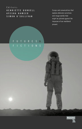 Futures and Fictions by 