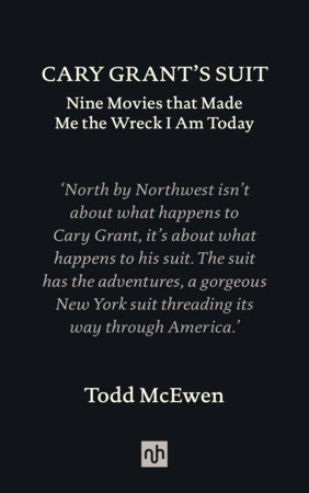 Cary Grant’s Suit by Todd McEwen