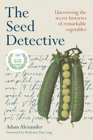 The Seed Detective by Adam Alexander