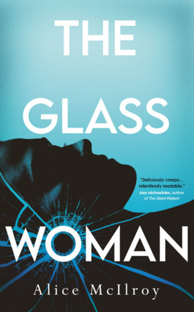 The Glass Woman by Alice McIlroy, Alice