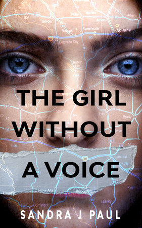 The Girl Without a Voice by Sandra J. Paul