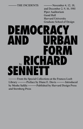 Democracy and Urban Form by Richard Sennett