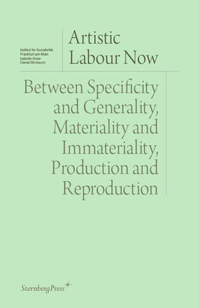 Artistic Labour Now by 