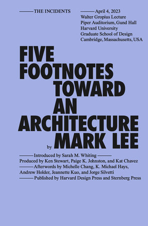 Five Footnotes Toward an Architecture by Mark Lee