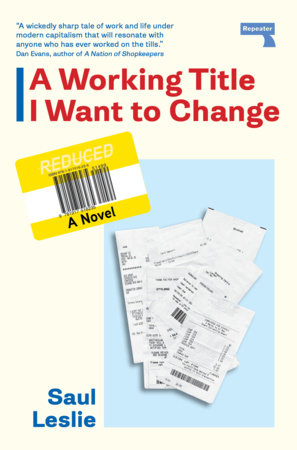 A Working Title I Want to Change by Saul Leslie