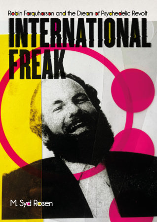 International Freak by M. Syd Rosen