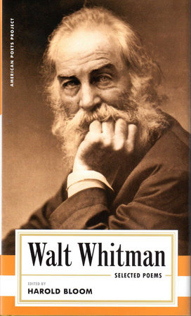 Walt Whitman: Selected Poems by Walt Whitman