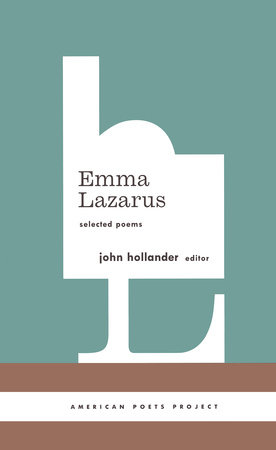 Emma Lazarus: Selected Poems by Emma Lazarus