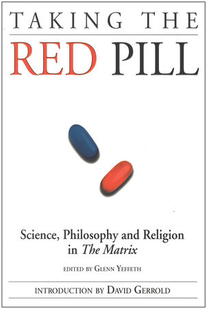 Taking the Red Pill by 