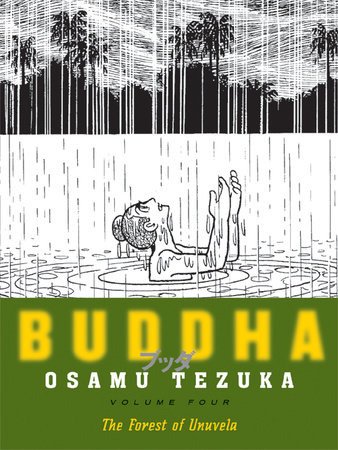 Buddha 4: The Forest of Uruvela by Osamu Tezuka