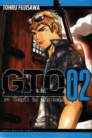 GTO: 14 Days in Shonan, Volume 2 by Toru Fujisawa