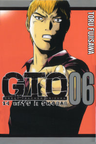 Gto 14 Days In Shonan Volume 4 By Toru Fujisawa Penguinrandomhouse Com Books