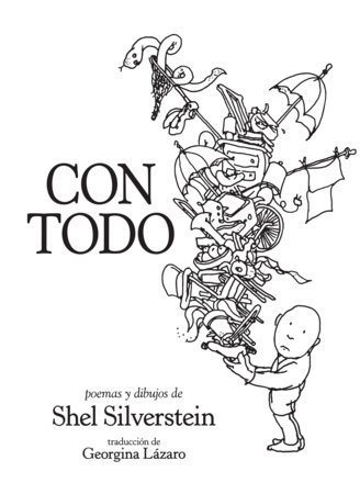 Con todo / Every Thing On It by Shel Silverstein