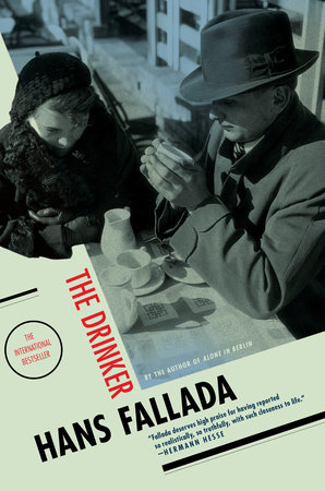 The Drinker by Hans Fallada