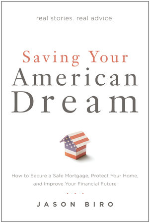 Saving Your American Dream by Jason Biro and Carolyn Rodi