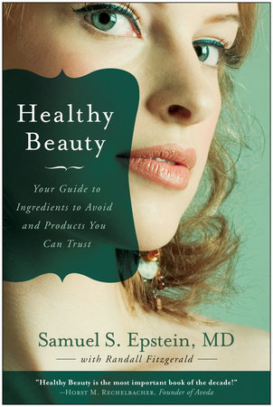 Healthy Beauty by Samuel S. Epstein and Randall Fitzgerald