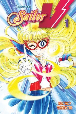 Codename: Sailor V 1 by Naoko Takeuchi