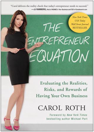 The Entrepreneur Equation by Carol Roth