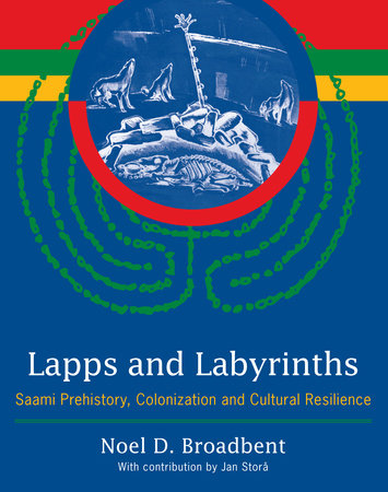 Lapps and Labyrinths by Noel D. Broadbent