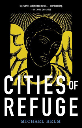 Cities of Refuge by Michael Helm