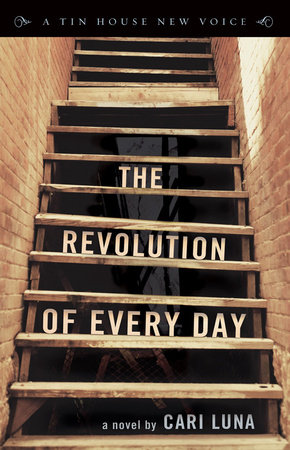 The Revolution of Every Day by Cari Luna