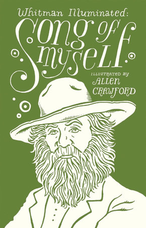 Whitman Illuminated: Song of Myself by Walt Whitman