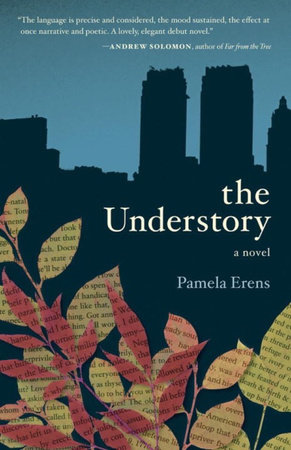 The Understory by Pamela Erens