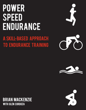Power Speed Endurance by Brian Mackenzie and Glen Cordoza
