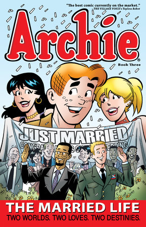 Archie: The Married Life Book 3 by Paul Kupperberg