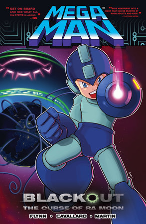 Mega Man 7: Blackout: The Curse of Ra Moon by Ian Flynn, Illustrated by Patrick "SPAZ" Spaziante and Mike Cavallaro