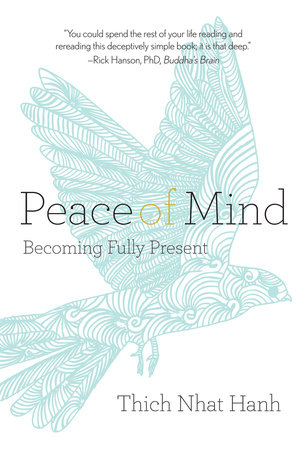 Peace of Mind by Thich Nhat Hanh