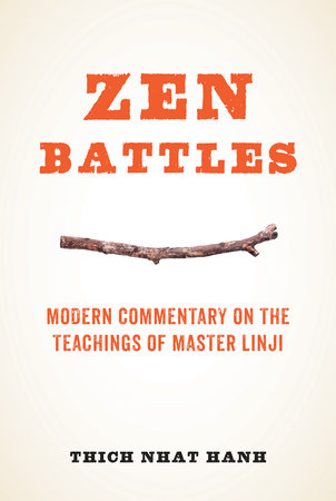 Zen Battles by Thich Nhat Hanh