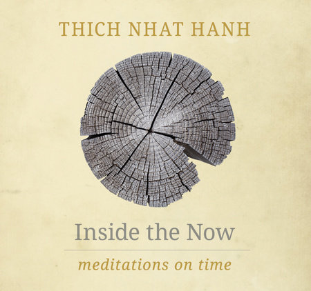 Inside the Now by Thich Nhat Hanh