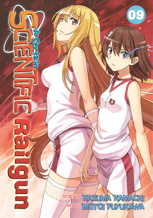 A Certain Scientific Railgun Vol. 9