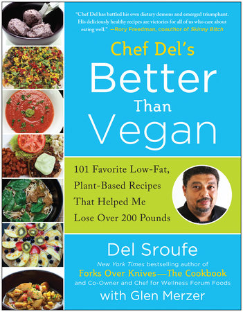 Better Than Vegan by Del Sroufe and Glen Merzer